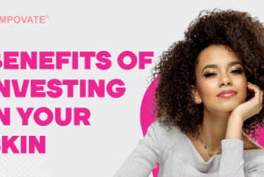 Benefits of Investing In Your Skin